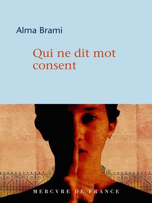 cover image of Qui ne dit mot consent